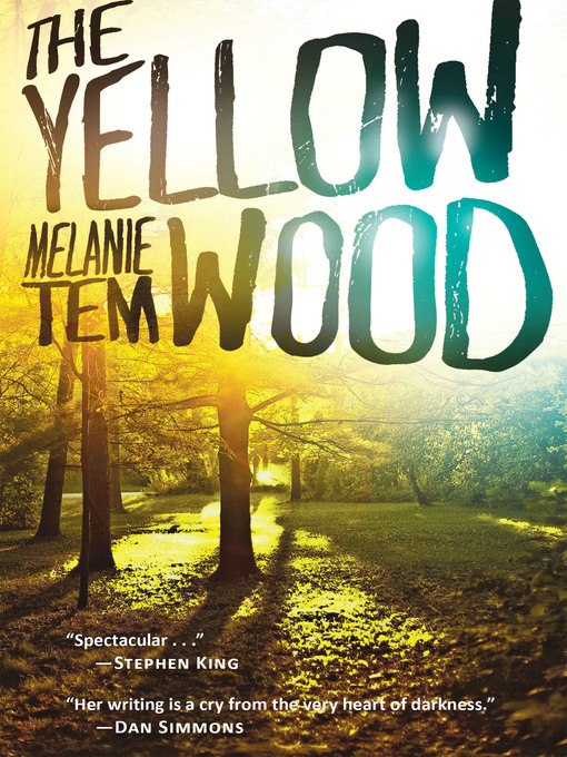 Title details for The Yellow Wood by Melanie Tem - Available